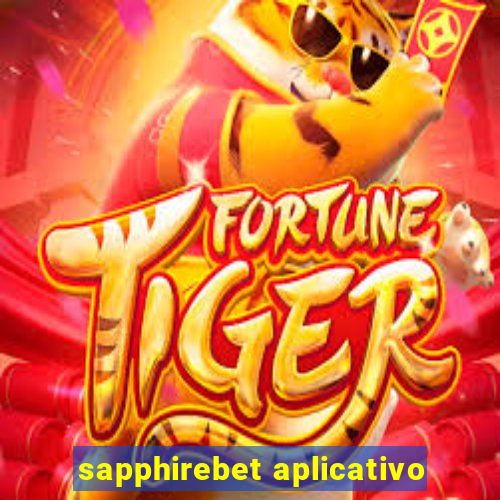 sapphirebet aplicativo